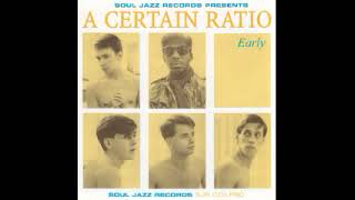 A Certain Ratio – Early CD2