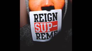 Reign Supreme - Still Unbroken