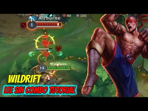 [WILDRIFT] LEE SIN COMBOS, FREESTYLE AND MECHANICS TUTORIAL.