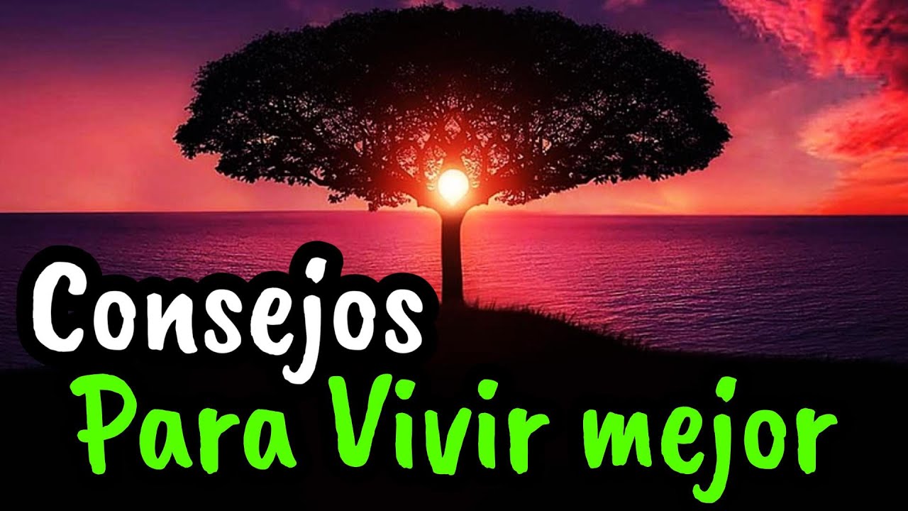 Los Mejores Consejos Para Vivir Mejor ¦ Gratitud, Frases, Reflexiones, Versos, Reflexión