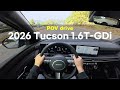 2026 Hyundai Tucson 1 6T GDi 2WD POV Drive