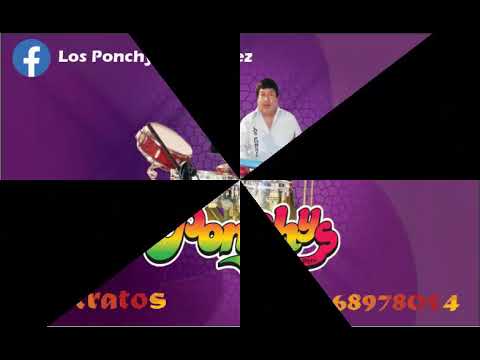 los ponchys - medley de guarachas