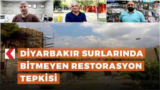 Diyarbakır surlarında bitmeyen restorasyon tepkisi