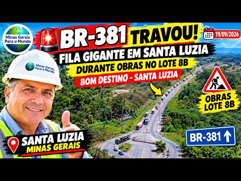🚨 BR-381 TRAVOU! Fila Gigante em Santa Luzia Durante Obras no Lote 8B Bom Destino Santa Luzia.