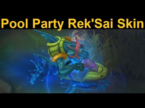 Pool Party Rek'Sai Skin - This Pool is Getting Really Crowded...