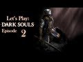Let's Play Dark Souls - #2 - Blight Town! 