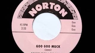 Ronnie Cook and The Gaylads Goo Goo Muck -  Norton records