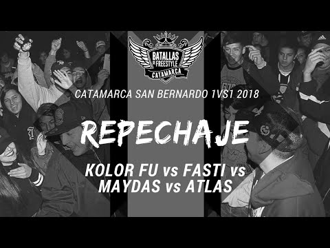 KOLOR FU vs FASTI vs MAYDAS vs ATLAS - Repechaje - Catamarca San Bernardo 1vs1 2018