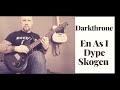 Darkthrone - En As I Dype Skogen Guitar & Bass Cover