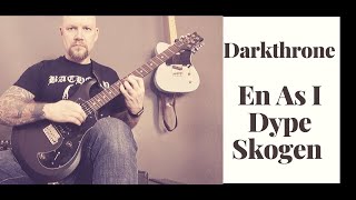 Darkthrone - En As I Dype Skogen Guitar &amp; Bass Cover