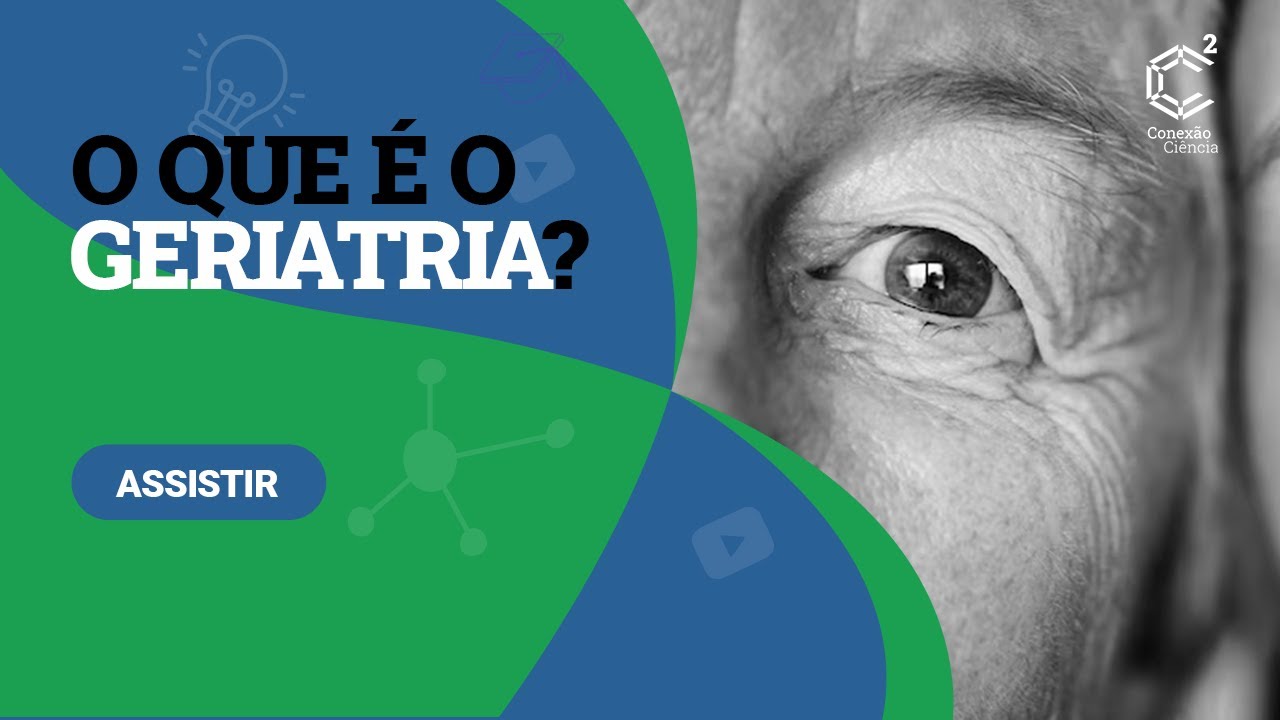 O que é geriatria?