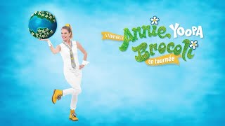 L&#39;univers d&#39;Annie Brocoli en tournée - Yoopa