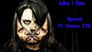 Dude Spaced Ft. Chozen ZTR- Who I Am