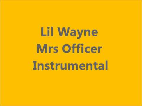 Lil Wayne Mrs Officer Instrumental beat