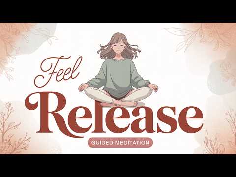 Stop Fighting Your Feelings: Guided Meditation for Emotional Release
