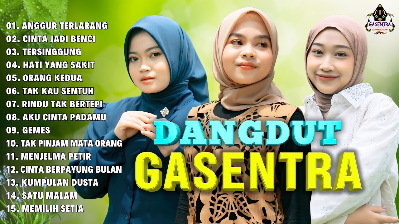 KUMPULAN DANGDUT KLASIK TERBARU GASENTRA | KOMPILASI DANGDUT TERPOPULER