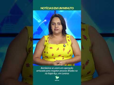 Lontras: Bombeiros realizam operação com bote para resgatar ilhados no Itajaí-Açu