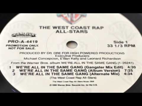 The West Coast Rap All-Stars - We're All In The Same Gang (Gangster Mix) 1990