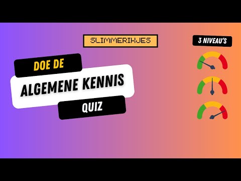 Algemene Kennis Quiz - 30 vragen in 3 verschillende niveau's