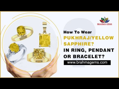 Best Way to Wear Pukhraj / Yellow Sapphire | How to Wear Yellow Sapphire