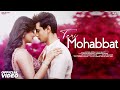 TERI MOHABBAT Video Mohak Narang Surbhi Rathore Antara Mitra Saaj Bhatt Amjad Nadeem Aamir