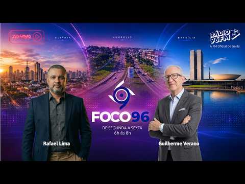 🔵 FOCO 96 com Rafael Lima e Guilherme Verano | Sexta-feira: 04/09/2026
