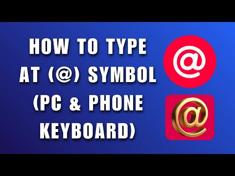 How to Type At Sign (@) on a Keyboard (PC & Phone) | How to Type At Symbol on Keyboard 2026