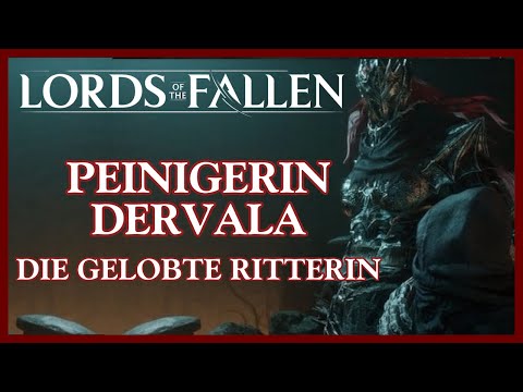Lords of the Fallen - Peinigerin Dervala, die gelobte Ritterin