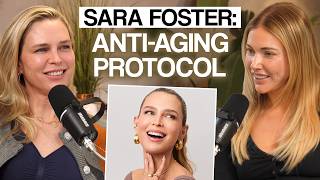 Sara Foster: What She's Actually Had Done, Why She'll Never Touch Her Face Fat, & Aging Well in 40s