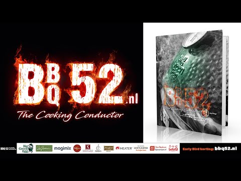 BBQ 52 - Van Groentje tot Geroutineerd Big Green Egg'er