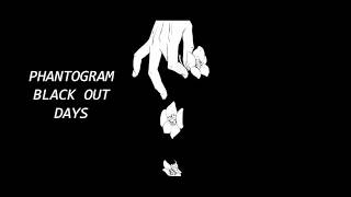 Phantogram - Black Out Days (future island remix)
