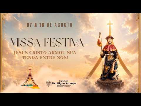 Missa Festiva de São Roque e Assunção de Nossa Senhora  - 16/08/2026.