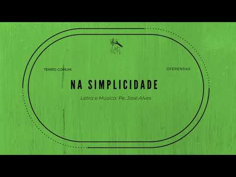 NA SIMPLICIDADE - CATÓLICA