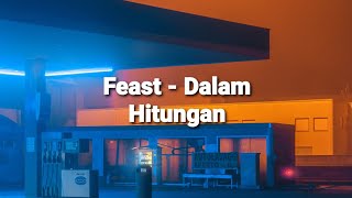 Download lagu Dalam Hitungan (lirik) - Feast mp3