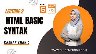 Lecture 2 HTML Basic Syntax