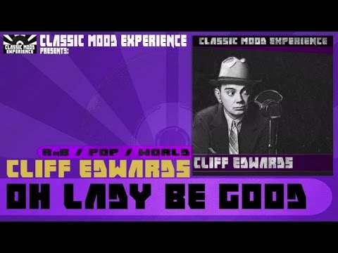 Cliff Edwards - Oh Lady be Good (1925)