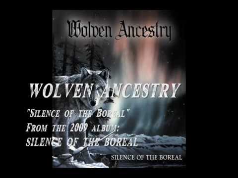 Wolven Ancestry - Silence Of The Boreal