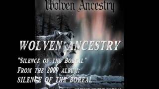 Wolven Ancestry - Silence Of The Boreal