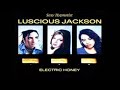 Luscious Jackson - Electric Honey (Full Album)