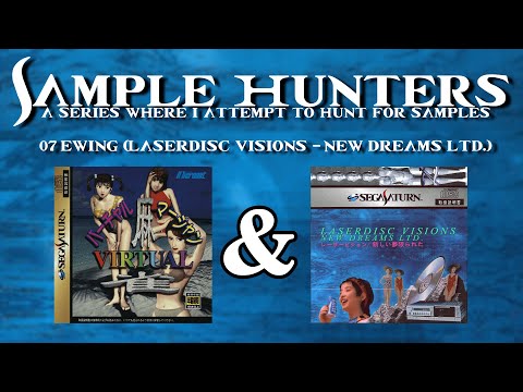 Sample Hunters : 07 Ewing (Laserdisc Visions - New Dreams Ltd)
