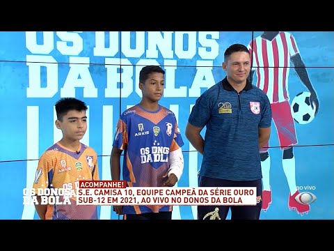Entrevista Integrantes S.E. Camisa 10 (Sub-12 Taça Band) - 05/05/2022 - Os Donos da Bola