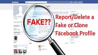 How to Report/Delete a Fake or Clone Facebook Profile
