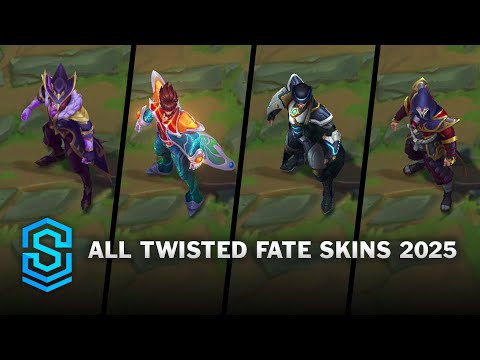 All Twisted Fate Skins 2025