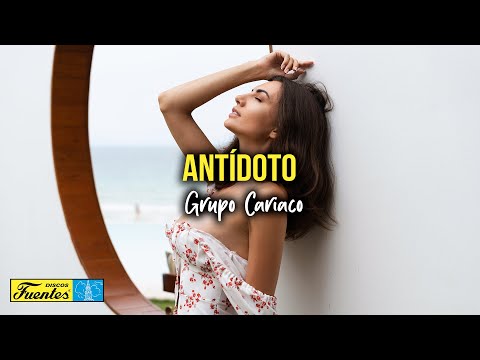 Antídoto - Grupo Cariaco | Discos Fuentes (Video Letra)