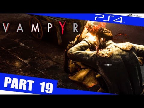 Vampyr Gameplay German Part 19 German Walkthrough Vampyr Deutsch