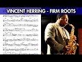 Vincent Herring on "Firm Roots" (Live at Smoke) - Alto Saxophone Solo Transcription