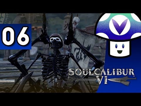 [Vinesauce] Vinny - Soulcalibur VI (part 6)