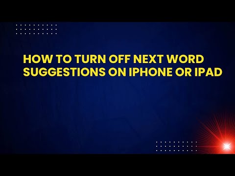 How to Turn Off Next Word Suggestions on iPhone or iPad