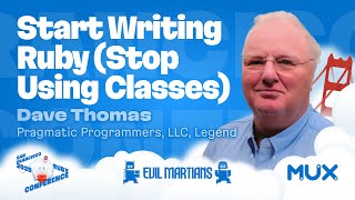 Start Writing Ruby (Stop Using Classes)