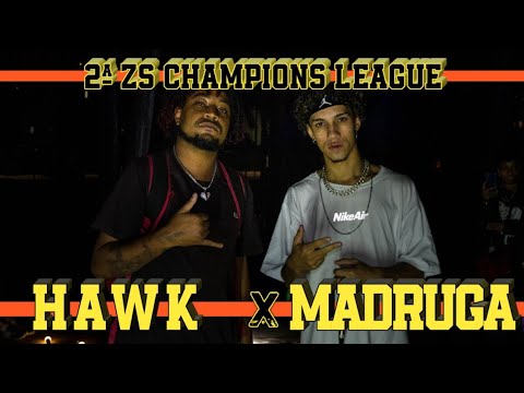 (Executou) Hawk x Madruga • 2ª CHAMPIONS LEAGUE • 40ª BDZS • 1ª FASE | Calamari, Grajaú
